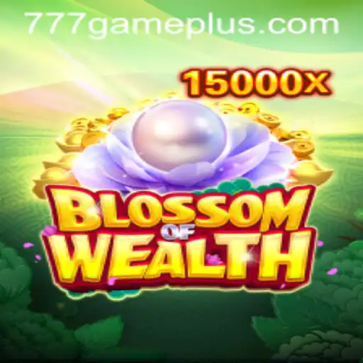 BlossomofWealth: A New Era in Gaming with 777Game