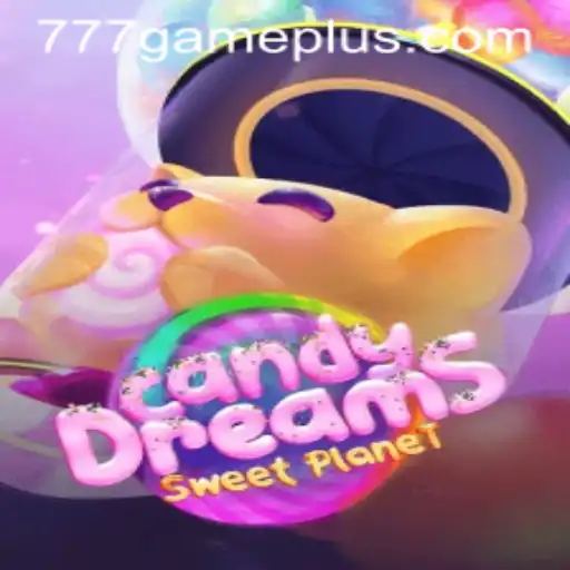 Discover the Enchanting World of CandyDreams in 777Game