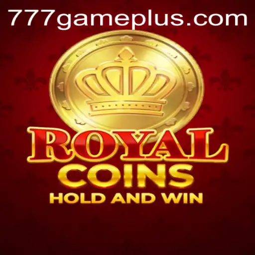 Exploring the Exciting World of RoyalCoins in 777Game: A Modern Take on Classic Gaming