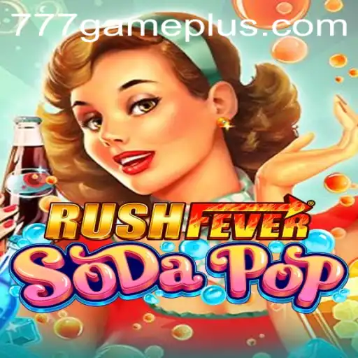 Unleashing the Excitement of RushFeverSodaPop: A Fascinating Dive into Today's 777Game Phenomenon